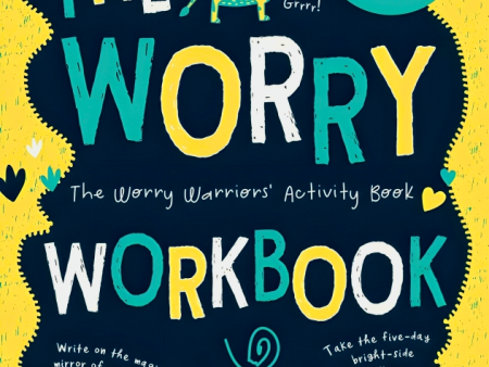 The Worry Workbook: The Worry Warriors  Activity Book Hot on Sale