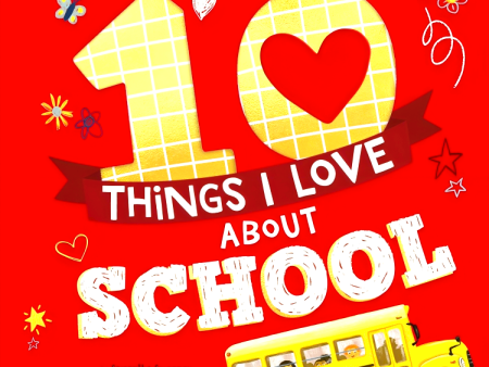 10 Things I Love About School For Discount