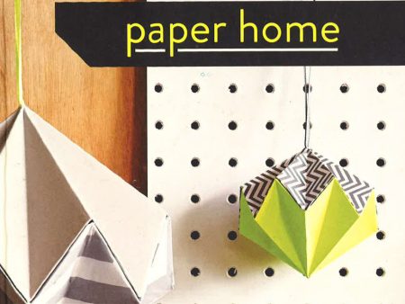 Paper Home: Beautifully Unique Origami Projects Sale